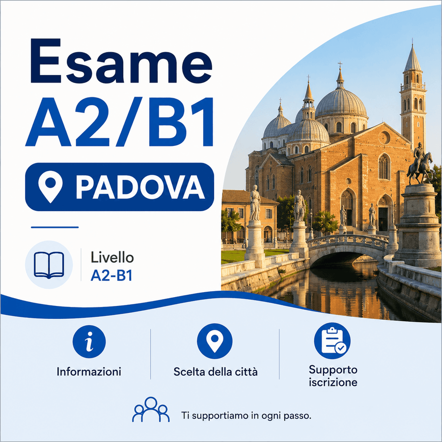 Esame A2/B1 Padova
